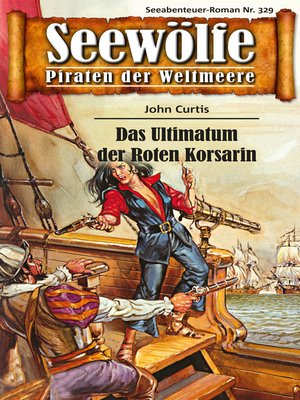 cover image of Seewölfe--Piraten der Weltmeere 329